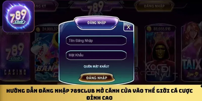 huong-dan-dang-nhap-789club-mo-canh-cua-vao-the-gioi-ca-cuoc-dinh-cao
